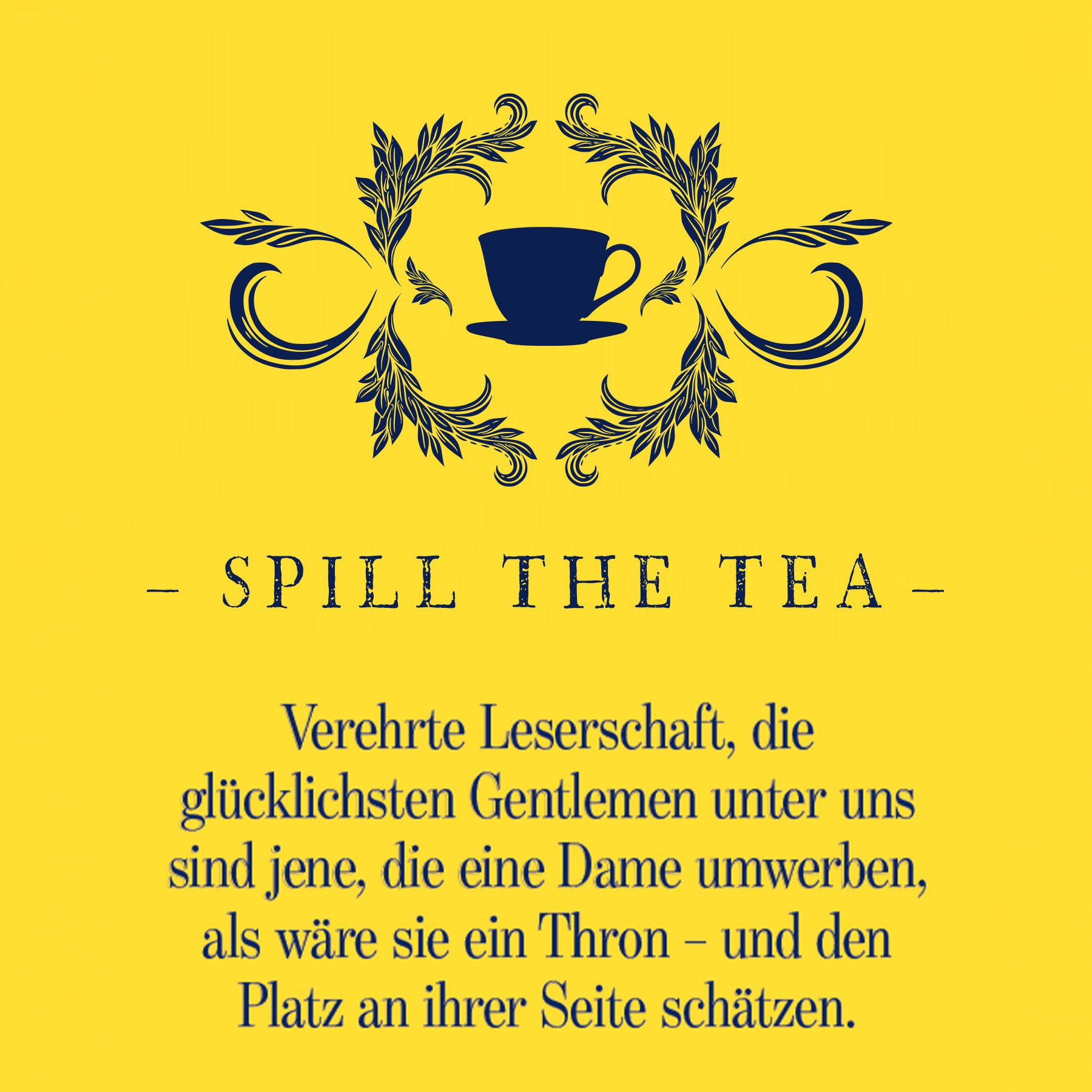 Earl of Blue elegantes Design mit Teetasse und floralen Ornamenten auf gelbem Hintergrund, begleitet von einem stilvollen Zitat über Gentleman und Dame.